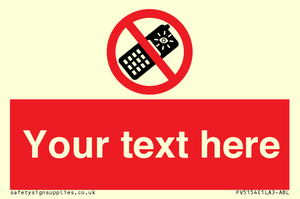 Custom No camera phones Sign